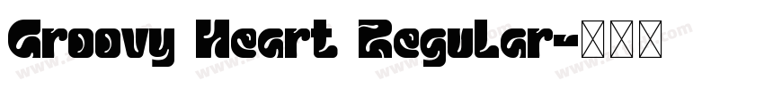 Groovy Heart Regular字体转换